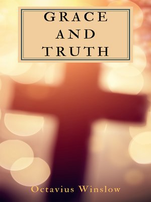 cover image of Grace and Truth